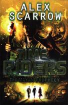 Couverture du livre « Timeriders: The Mayan Prophecy (Book 8) » de Alex Scarrow aux éditions Children Pbs