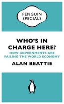 Couverture du livre « Who's in Charge Here (Penguin Shorts) » de Beattie Alan aux éditions Penguin Books Ltd Digital