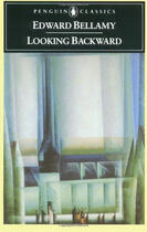 Couverture du livre « Looking Backward: 2000-1887 » de Bellamy Edward aux éditions Adult Pbs