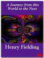 Couverture du livre « A Journey from this World to the Next » de Henry Fielding aux éditions Ebookslib