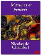 Couverture du livre « Maximes et pensées » de Nicolas De Chamfort aux éditions Ebookslib