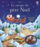 Couverture du livre « Le voyage du père Noël » de Simona Sanfilippo et Fiona Watt aux éditions Usborne