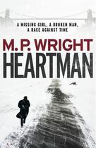 Couverture du livre « Heartman » de Wright M P aux éditions Black & White Publishing