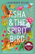 Couverture du livre « ASHA & THE SPIRIT BIRD » de Jasbinder Bilan aux éditions Chicken House