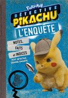 Couverture du livre « Pokémon ; détective Pikachu ; guide officiel du film » de  aux éditions Hachette Jeunesse