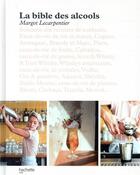 Couverture du livre « La bible des alcools » de Lecarpentier Margot aux éditions Hachette Pratique