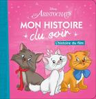 Couverture du livre « Mon histoire du soir : les Aristochats » de Disney aux éditions Disney Hachette