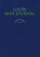 Couverture du livre « Mon journal » de Pierre Louys aux éditions Ecole Des Loisirs