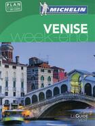 Couverture du livre « Le guide vert week-end ; Venise » de Collectif Michelin aux éditions Michelin