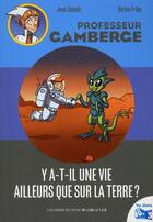 Couverture du livre « Y a-t-il une vie ailleurs que sur la terre? » de Jean Schalit aux éditions Gallimard-jeunesse