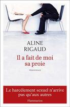 Couverture du livre « Il a fait de moi sa proie » de Rigaud Aline aux éditions Flammarion