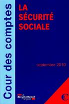 Couverture du livre « La sécurite sociale (édition 2010) » de  aux éditions Documentation Francaise