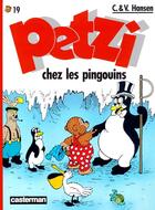 Couverture du livre « Petzi t.19 : Petzi chez les pingouins » de Carla Hansen et Vilhelm Hansen aux éditions Casterman