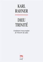 Couverture du livre « Dieu Trinité » de Karl Rahner aux éditions Cerf