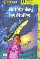 Couverture du livre « Espace - la tete dans les etoiles » de  aux éditions Fleurus