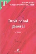 Couverture du livre « Droit Penal General » de Philippe Conte et Maistre Du Chambon aux éditions Armand Colin
