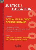 Couverture du livre « Justice et cassation 2009 » de  aux éditions Dalloz