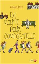 Couverture du livre « En route pour compostelle » de Monika Peetz aux éditions Presses De La Cite