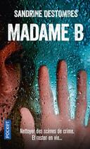 Couverture du livre « Madame B » de Sandrine Destombes aux éditions Pocket