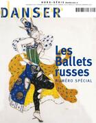 Couverture du livre « Hors série danser ; les ballets russes » de  aux éditions Rocher