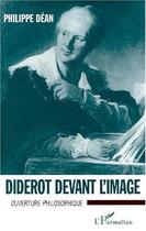 Couverture du livre « Diderot devant l'image » de Philippe Dean aux éditions Editions L'harmattan