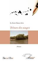 Couverture du livre « Trésors des songes » de El Hadji Mbara Sene aux éditions L'harmattan