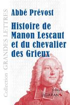 Couverture du livre « Histoire de Manon Lescaut et du chevalier des Grieux » de Abbe Prevost aux éditions Books On Demand