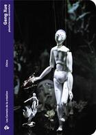 Couverture du livre « Geng Xue, plasticienne céramiste » de Anet Ter Horst aux éditions Editions De L'oeil
