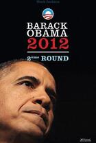 Couverture du livre « Barack obama, second round » de Jackson Mark aux éditions Music And Entertainment Books