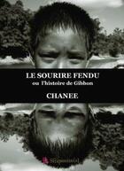 Couverture du livre « Le sourire fendu, ou l'histoire de Gibbon » de Chanee aux éditions Edd Strapontins