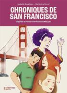 Couverture du livre « Chroniques de San Francisco » de Isabelle Bauthian et Sandrine Revel aux éditions Steinkis