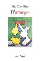 Couverture du livre « D'attaque » de Eric Chevillard aux éditions Argol