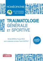 Couverture du livre « Traumatologie generale et sportive » de Boiron/Roux/Choffrut aux éditions Moniteur Des Pharmacies