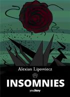 Couverture du livre « Insomnies » de Alexian Lipowiecz aux éditions Youstory