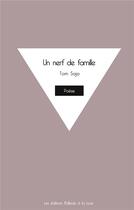 Couverture du livre « Un nerf de famille » de Tom Saja aux éditions Ballade A La Lune