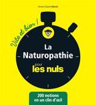 Couverture du livre « La naturopathie vite et bien pour les nuls » de Anne-Claire Meret et Anne-Marie Narboni aux éditions First