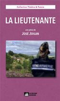 Couverture du livre « La Lieutenante » de José Joilan aux éditions Daventure