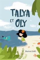 Couverture du livre « Talya et Oly » de Marion Lodi aux éditions Hello Editions