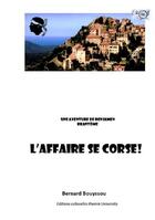 Couverture du livre « L'affaire se Corse » de Bernard Bouyssou aux éditions Riviera University