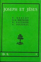 Couverture du livre « Joseph et Jésus » de Pierre Grelot et Guy.M Bertrand et Roland Gauthier et Aime Solignac aux éditions Beauchesne