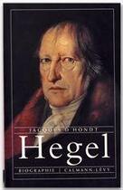 Couverture du livre « Hegel » de Jacques D' Hondt aux éditions Calmann-levy