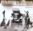 Couverture du livre « Renault en afrique 1901-1939 » de Marie-Christ. Rouxel aux éditions Etai