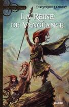 Couverture du livre « La reine de vengeance » de Christophe Lambert aux éditions Mango