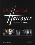 Couverture du livre « L'art du portrait selon Harcourt studio Paris ; secrets et techniques » de Harcourt aux éditions Pearson