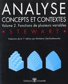 Couverture du livre « Analyse ; concepts et contextes t.2 ; fonctions de plusieurs variables » de James Stewart aux éditions De Boeck