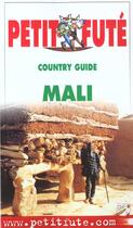 Couverture du livre « Mali 2001, le petit fute » de Collectif Petit Fute aux éditions Le Petit Fute