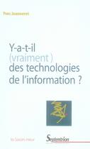 Couverture du livre « Y-a-t-il (vraiment) des technologies de l'information ? » de Yves Jeanneret aux éditions Pu Du Septentrion