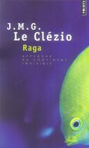 Couverture du livre « Raga » de Le Clezio Jean-Marie aux éditions Points
