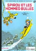 Couverture du livre « Spirou et Fantasio Tome 17 : Spirou et les hommes-bulles » de Jean Roba et Andre Franquin aux éditions Dupuis