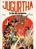 Couverture du livre « Jugurtha t.11 ; le feu des souvenirs » de Jean-Luc Vernal et Hermann Franz aux éditions Lombard